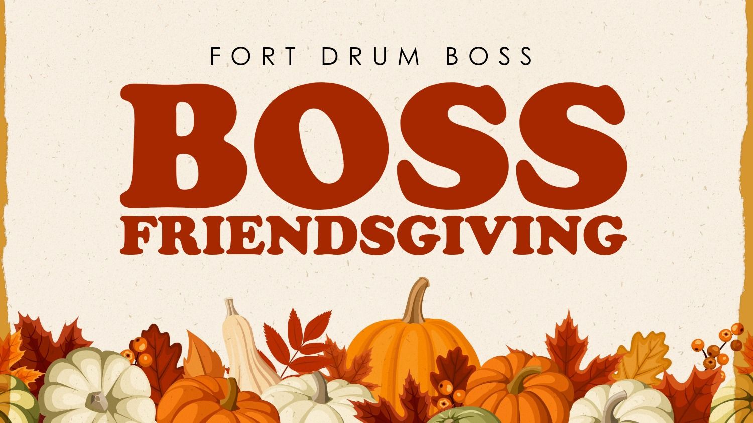 BOSS Friendsgiving
