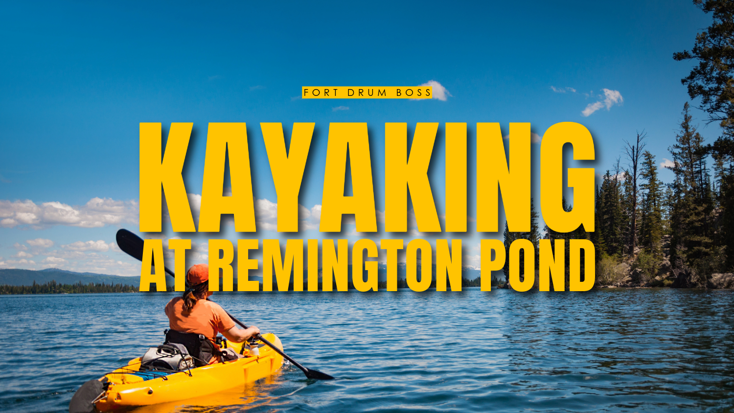 BOSS: Kayaking at Remington 