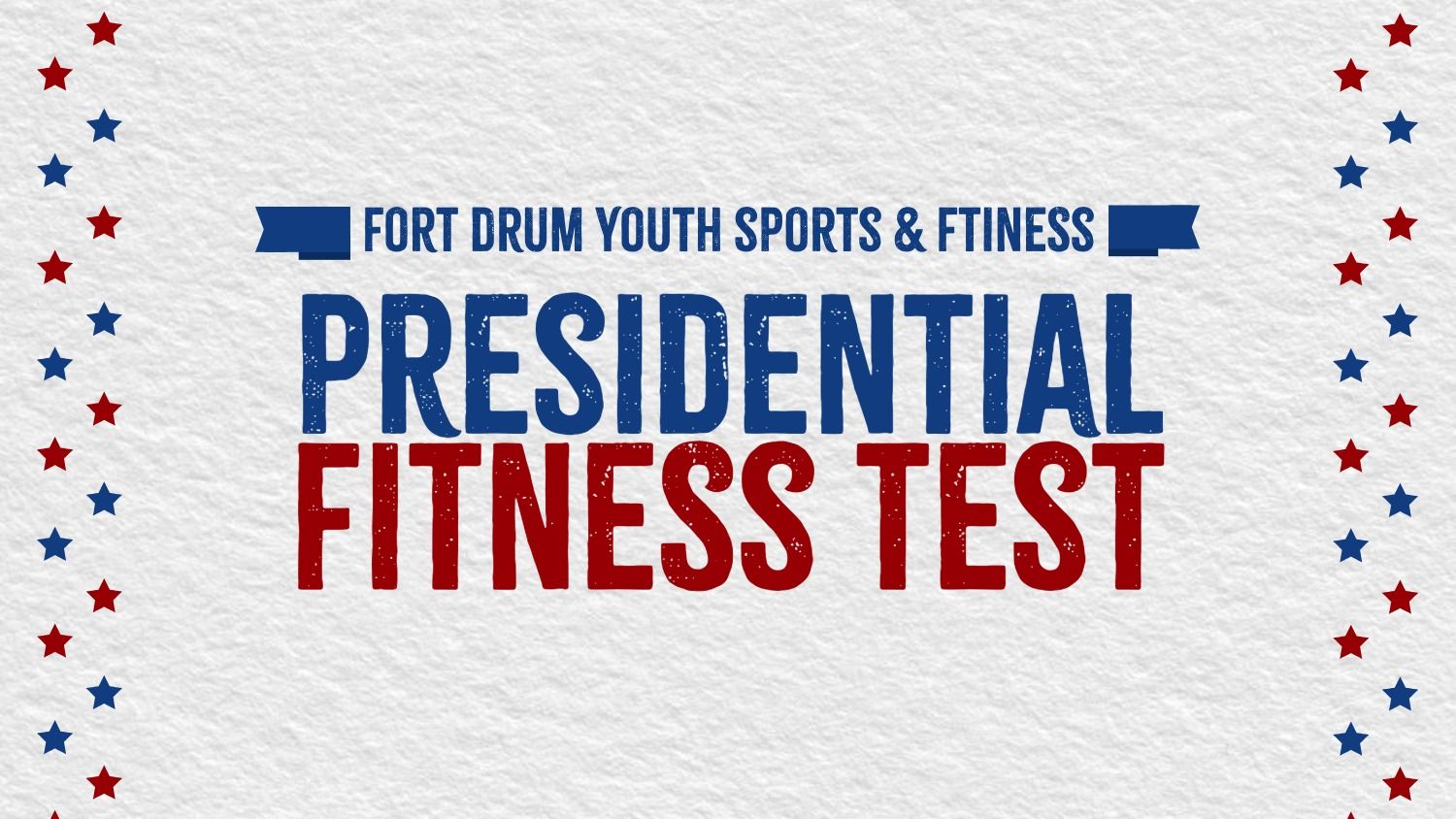 Presidential Fitness Test